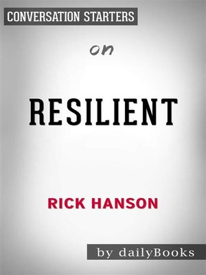 cover image of Resilient--by Rick Hanson | Conversation Starters